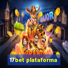 17bet plataforma